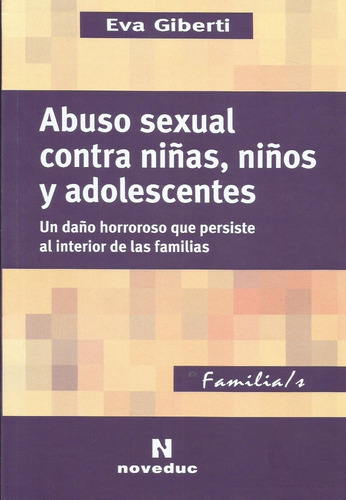 Abuso Sexual Contra Niñas Niños Y Adolescentes Giberti
