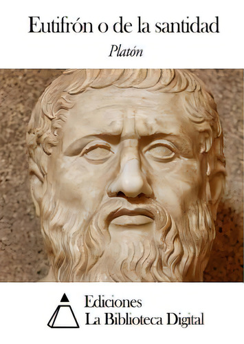 Eutifrãâ³n O De La Santidad, De Azcarate, Patricio De., Vol. 1. Editorial Createspace, Tapa Blanda En Español