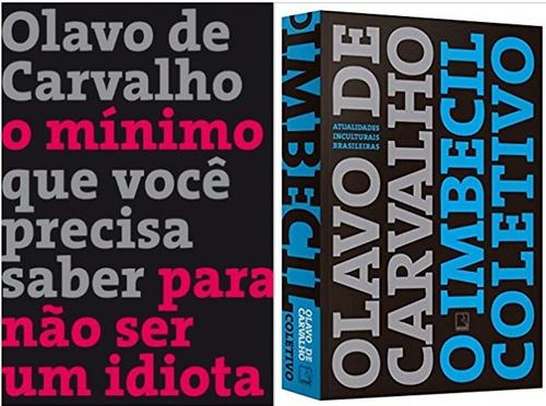 Kit 2 Livro Olavo Carvalho  Para Nao Ser Idiota E Imbecil