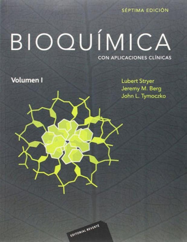 Bioquimica - Vol. 1, De Berg, Jeremy M.. Editora Reverte, Capa Mole, Edição 7ª Edição - 2013 Em Espanhol
