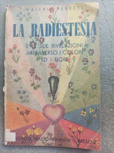 La Radiestesia Por Valeria Peretti - Libro En Italiano
