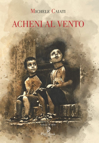 Libro: Acheni Al Vento (gli Aedi) (italian Edition)
