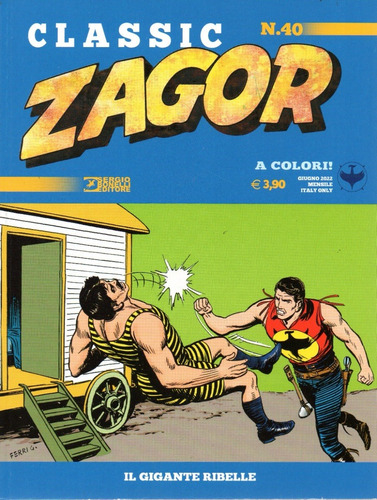 Zagor Classic Nº 40 - Il Gigante Ribelle - 84 Páginas - Em Italiano - Sergio Bonelli Editore - Em Formato 16 X 21 - Capa Mole - 2022 - Bonellihq Cx101 C23