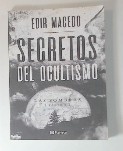 Secretos Del Oscultismo - Macedo, Obispo Edir