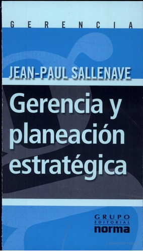 Gerencia Y Planeacion Estratégica / Sallenave / Norma