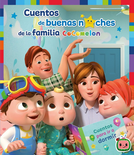Cuentos De Buenas Noches Con La Familia Cocomelon, De Vários Autores. Editorial Beascoa, Tapa Dura En Español
