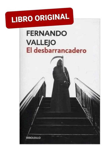 El Desbarrancadero ( Libro Nuevo Y Original )