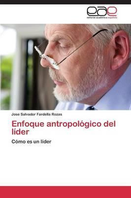 Libro Enfoque Antropologico Del Lider - Fardella Rozas Jo...