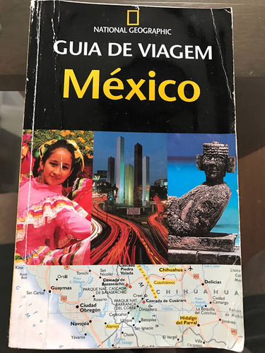 Guia De Viagem México National Geographic 2006