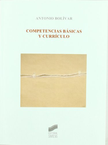 Competencias Basicas Y Curriculo - Vv Aa 