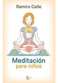 Meditacion Para Niños - Calle - Kairos