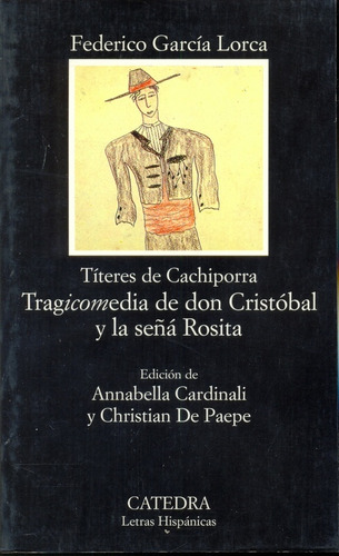 Tragicomedia De Don Cristobal Y La Seña Rosita  - Federico G