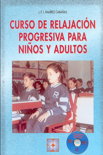 Libro Curso De Relajaciã³n Progresiva Para Niã±os Y Adult...