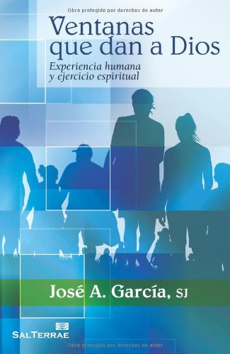 Ventanas Que Dan A Dios, De García Rodríguez Sj, José A.. Editorial Salterrae, Tapa Blanda En Español