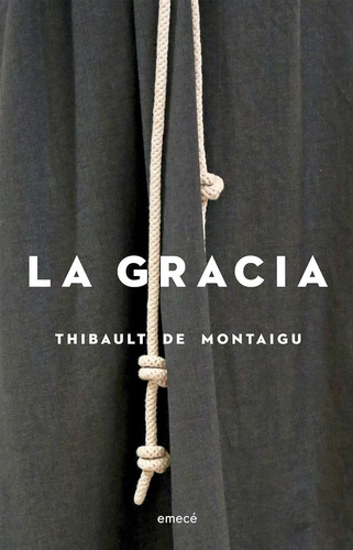 La Gracia / Thibault De Montaigu / Envios Latiaana
