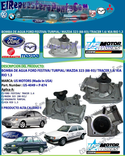 Bomba Agua Ford Festiva Mazda 323 Tracer Turpial Kia Rio 1.3