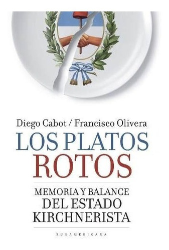 Los Platos Rotos - Diego Cabot / Francisco Olivera