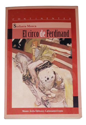 El Circo De Ferdinand / Stefania Mosca