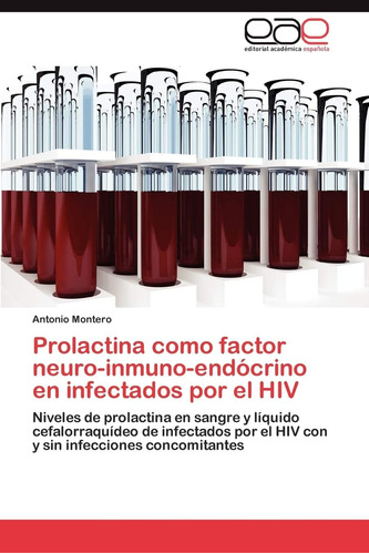 Libro: Prolactina Como Factor Neuro-inmuno-endócrino En Infe
