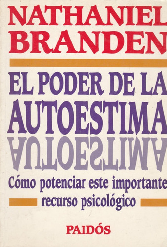 El Poder De La Autoestima Nathaniel Branden 