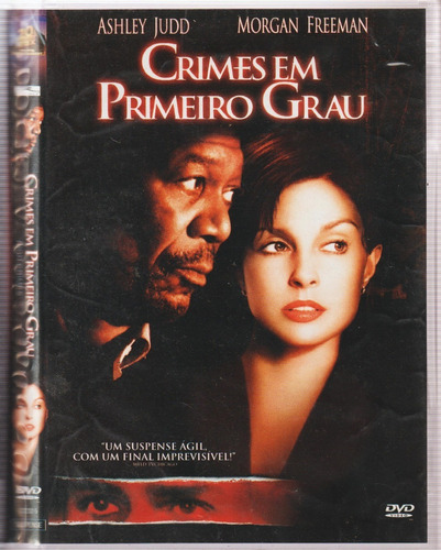 Dvd Crimes Em Primeiro Grau _ Ashley Judd E Morgan Freeman