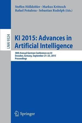 Libro Ki 2015: Advances In Artificial Intelligence : 38th...