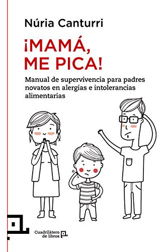 Mamá Me Pica - Manual, Nuria Canturri, Lectio