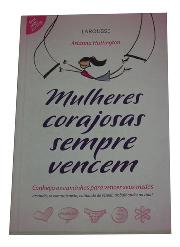 Mulheres Corajosas Sempre Vencem 2007 Arianna H. Livro Ponta De Estoque (