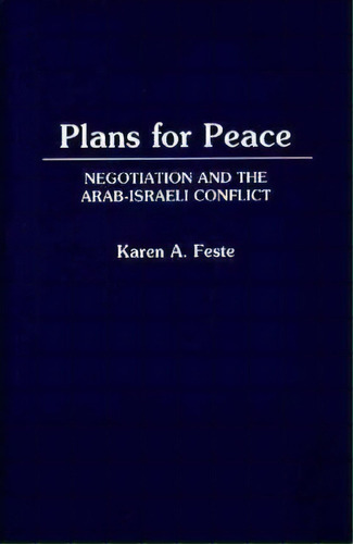 Plans For Peace, De Karen A. Feste. Editorial Abc Clio, Tapa Blanda En Inglés