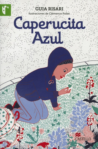 Caperucita Azul, De Guia Risari. Editorial Ediciones Castillo, Edición 1 En Español, 2013