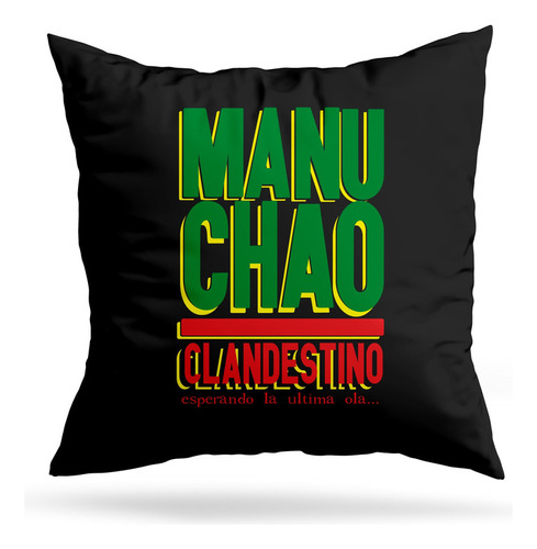 Cojin Deco Manu Chao Texto (d0655 Boleto.store)