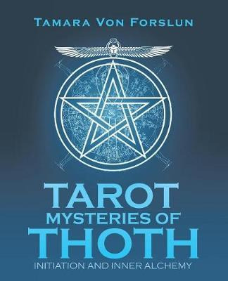 Libro Tarot Mysteries Of Thoth - Tamara Von Forslun