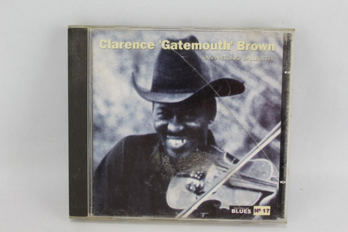 Cd 335 Clarence 'gatemouth' Brown -- San Antonio Ballbuster