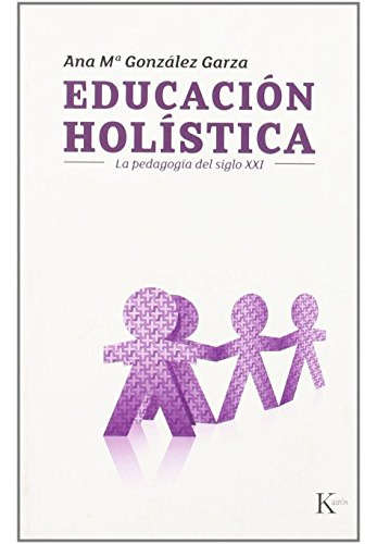 Libro Educación Holística De González Garza Ana María