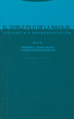 Libro El Doble Filo De La Navaja: Violencia Y Representacion