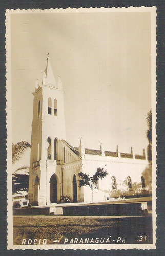 Postal Foto Brasil 31 Paranaguá Igreja Rocio Anos 50