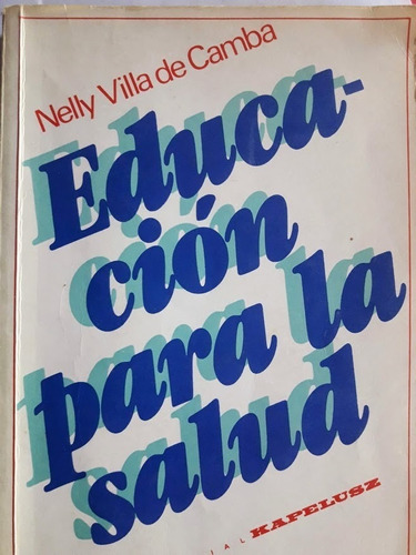  Educación Para La Salud - Nelly Villa De Camba