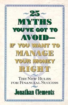 Libro 25 Myths You've Got To Avoid-- If You Want To Manag...