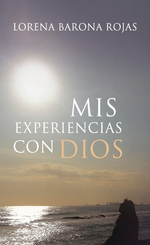 Libro Mis Experiencias Con Dios