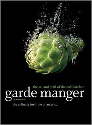 Garde Manger: The Art And Craft Of The Cold Kitche..., de The Culinary Institute of America (CIA). Editorial Wiley en inglés