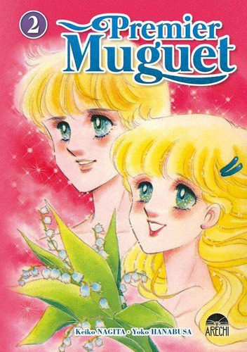 Libro: Premier Muguet 2. Keiko Nagita. Arechi