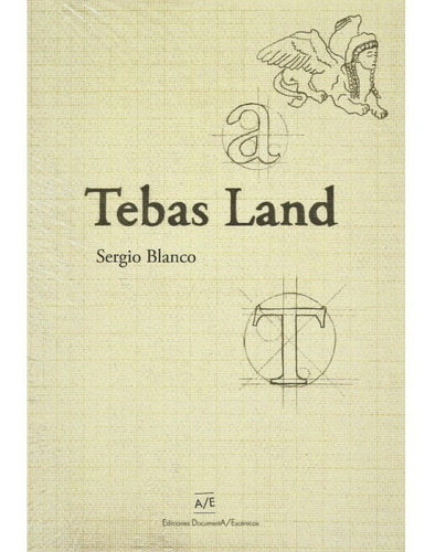 Tebas Land - Sergio Blanco
