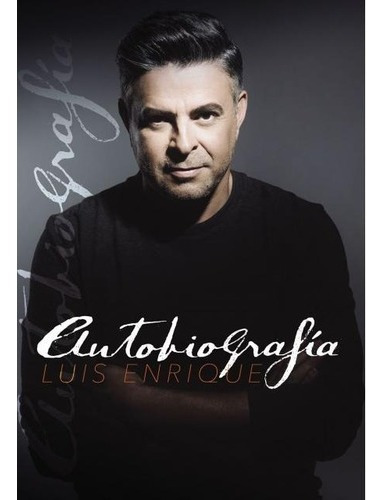 Autobiografía - Luis Enrique, De Luis Enrique. Editorial Harpercollins Publishers En Español