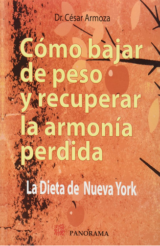 Libro Como Bajar De Peso Y Recuperar La Armonia Perdida Lku