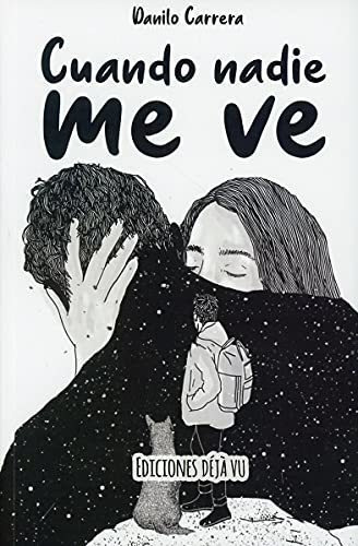 Libro : Cuando Nadie Me Ve - Carrera, Danilo 