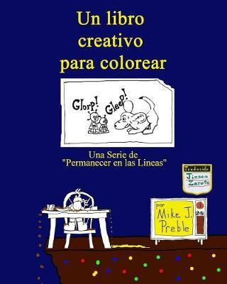 Libro Un Libro Creativo Para Colorear - Mike J Preble