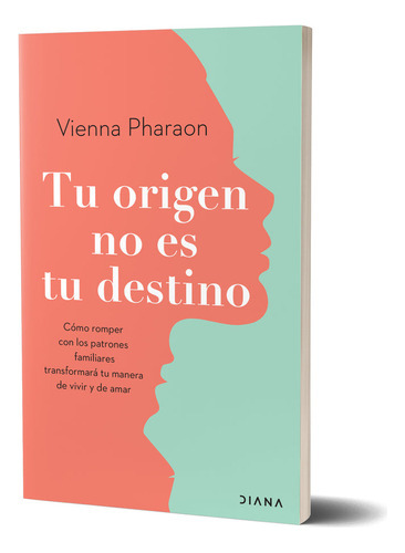 Tu Origen No Es Tu Destino, De Vienna Pharaon., Vol. 1. Edi