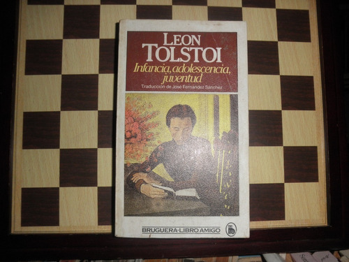 Infancia Adolescencia,juventud-leon Tolstoi