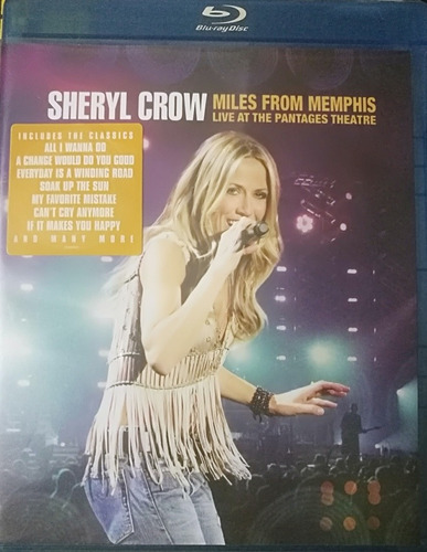 Concierto Sheryl Crow Miles From Memphis Live Pantages  