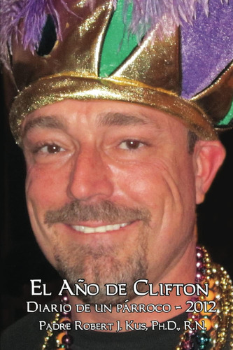 Libro El Año De Clifton Diario De Un Párroco ' 2012 (spanis